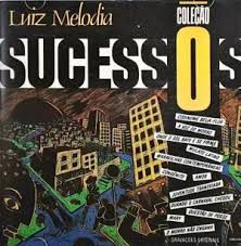 Cd Luiz Melodia - Coleção o Sucesso Interprete Luiz Melodia [usado]