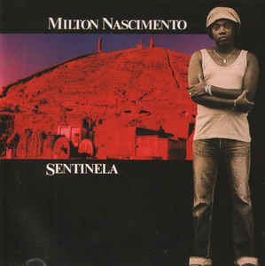 Cd Milton Nascimento - Sentinela Interprete Milton Nascimento [usado]