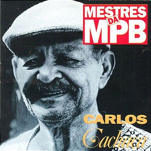 Cd Carlos Cachaça - Mestres da Mpb Interprete Carlos Cachaça (1995) [usado]