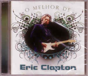 Cd Eric Clapton - o Melhor de Interprete Eric Clapton [usado]