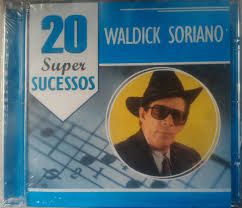 Cd Waldick Soriano - 20 Super Sucessos Interprete Waldick Soriano [usado]