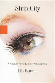 Livro Strip City Autor Burana, Lily (2001) [usado]