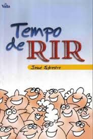 Livro Tempo de Rir Autor Sylvestre, Josué (1998) [usado]