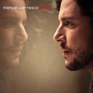 Cd Manuel Carrasco - Habla Interprete Manuel Carrasco (2011) [usado]