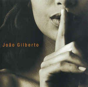 Cd João Gilberto - João Voz e Violão Interprete João Gilberto (2000) [usado]