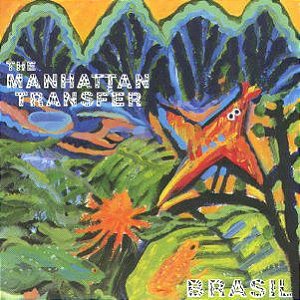Disco de Vinil The Manhattan Transfer - Brasil Interprete The Manhattan Transfer (1988) [usado]