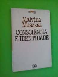 Livro Consciência e Identidade Autor Muszkat, Malvina (1986) [usado]
