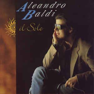 Cd Aleandro Baldi - Il Sole Interprete Aleandro Baldi (1992) [usado]