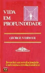 Livro Vida em Profundidade Autor Verwer, George (1991) [usado]