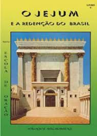 Livro Jejum e a Redenção do Brasil, o - Livro 5 Autor Milhomens, Valnice (1995) [usado]