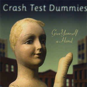 Cd Crash Test Dummies - Give Yourself a Hand Interprete Crash Test Dummies [usado]