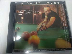 Cd Toni Costa - a Sorte Muda Interprete Toni Costa [usado]