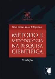 Livro Método e Metodologia na Pesquisa Científica Autor Figueiredo, Nébio Maria Almeida de (2007) [usado]