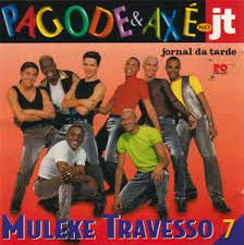 Cd Muleke Travesso - Pagode e Axé no Jt 7 Interprete Muleke Travesso [usado]