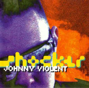 Cd Johnny Violent - Shocker Interprete Johnny Violent (1996) [usado]