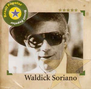 Cd Waldick Soriano - Brasil Popular Interprete Waldick Soriano (2006) [usado]