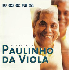Cd Paulinho da Viola - Focus - o Essencial de Paulinho da Viola Interprete Paulinho da Viola (1999) [usado]