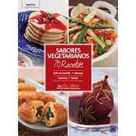Livro Sabores Vegetarianos- 70 Receitas Autor Vitorino, Ellen (2011) [usado]