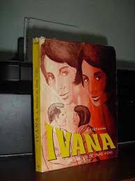 Livro Ivana : a Mulher de Duas Vidas Autor Stefanini, J. [usado]