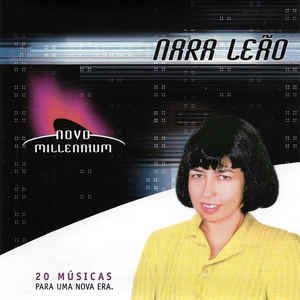 Cd Nara Leão - Novo Millennium - 20 Músicas para Uma Nova Era Interprete Nara Leão (2005) [usado]