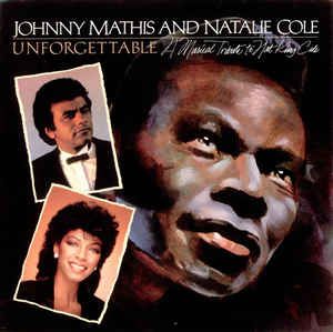Cd Johnny Mathis With Special Guest Natalie Cole - Unforgettable: a Musical Tribute To Nat King Cole Interprete Johnny Mathis [usado]