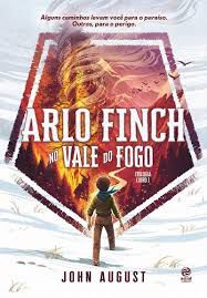 Livro Arlo Finch no Vale do Fogo - Trilogia Livro I Autor August, John (2019) [usado]