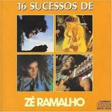 Cd Zé Ramalho - 16 Sucessos de Zé Ramalho Interprete Zé Ramalho [usado]