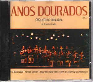 Cd Orquestra Tabajara - Anos Dourados Vol. 2 Interprete Orquestra Tabajara (1991) [usado]