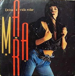 Disco de Vinil Mara Maravilha - Deixa a Vida Rolar Interprete Mara Maravilha (1990) [usado]