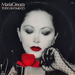 Disco de Vinil Maria Creuza - Todo Sentimento Interprete Maria Creuza (1991) [usado]