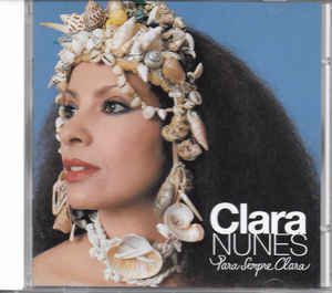 Cd Clara Nunes - para Sempre Clara Interprete Clara Nunes (2003) [usado]