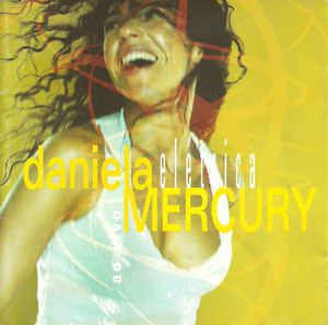 Cd Daniela Mercury - Elétrica • ao Vivo Interprete Daniela Mercury (1998) [usado]