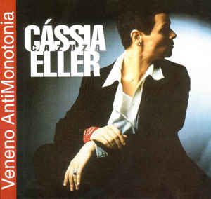 Cd Cássia Eller - Veneno Antimonotonia Interprete Cássia Eller [usado]