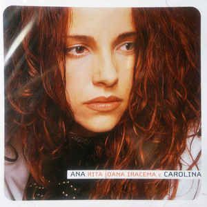 Cd Ana Carolina - Ana Rita Joana Iracema e Carolina Interprete Ana Carolina (2001) [usado]