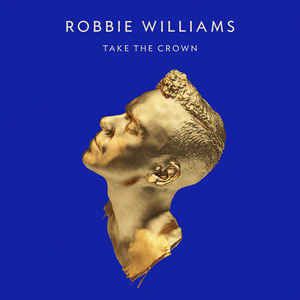 Cd Robbie Williams - Take The Crown Interprete Robbie Williams (2012) [usado]