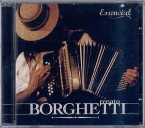 Cd Renato Borghetti - Essencial Interprete Rentao Borghetti (2012) [usado]