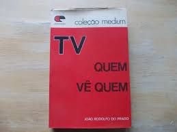 Livro Tv Quem Vê Quem Autor Prado, João Rodolfo do (1973) [usado]