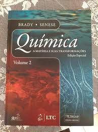 Livro Química - a Matéria e suas Transformações - Volume 2 Autor Brady/ Senese (2012) [usado]