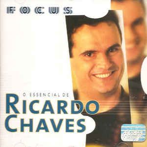 Cd Ricardo Chaves - Focus - o Essencial de Ricardo Chaves Interprete Ricardos Chaves [usado]