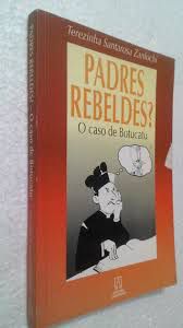 Livro Padres Rebeldes? o Caso de Botucatu Autor Zanlochi, Terezinha Santarosa (1996) [usado]