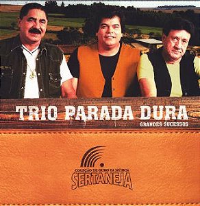 Cd Trio Parada Dura Grandes Sucessos Interprete Trio Parada Dura (2009) [usado]