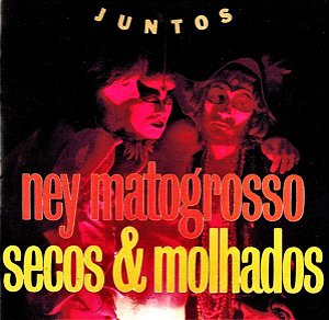 Cd Ney Matogrosso, Secos & Molhados - Juntos Interprete Ney Matogrosso, Secos & Molhados (2002) [usado]