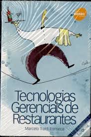 Livro Tecnologias Gerenciais de Restaurantes Autor Fonseca, Marcelo Traldi (2004) [usado]