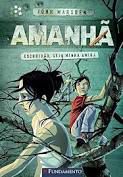 Livro Amanhã: Escuridão, Seja Minha Amiga Autor Marsden, John (2010) [usado]