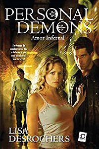 Livro Personal Demons - Amor Infernal Autor Desrochers, Lisa (2010) [usado]