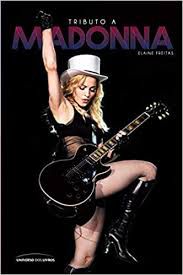 Livro Tributo a Madonna Autor Freitas , Elaine (2012) [usado]