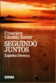 Livro Segundo Juntos Autor Xavier, Francisco Cãndido (1910) [usado]
