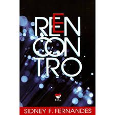 Livro Reencontro Autor Fernandes, Sidney F. (2012) [usado]