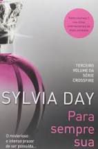 Livro para Sempre sua Autor Day, Sylvia (2013) [usado]