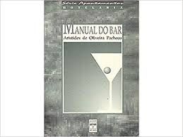 Livro Manual do Bar Autor Pacheco, Aristides de Oliveira (1996) [usado]